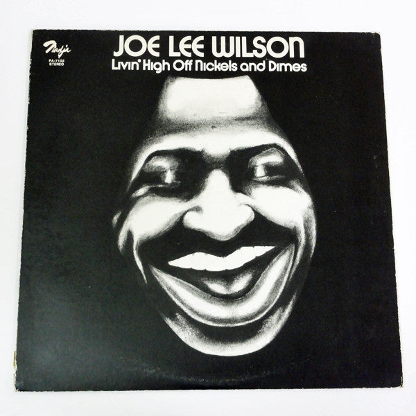Joe Lee Wilson : Livin' High Off Nickels And Dimes (LP, Album)