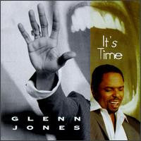 Glenn Jones : It's Time (CD, Album)
