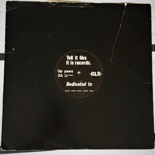 Up Yaws : Dedicated To _ _ _ _ _ / Fucking Cunt / Awkward Bastard (12", S/Sided, Single)