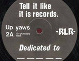 Up Yaws : Dedicated To _ _ _ _ _ / Fucking Cunt / Awkward Bastard (12", S/Sided, Single)