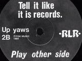 Up Yaws : Dedicated To _ _ _ _ _ / Fucking Cunt / Awkward Bastard (12", S/Sided, Single)