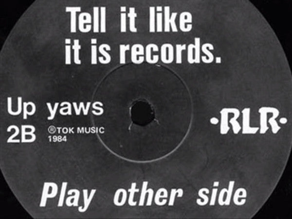 Up Yaws : Dedicated To _ _ _ _ _ / Fucking Cunt / Awkward Bastard (12", S/Sided, Single)