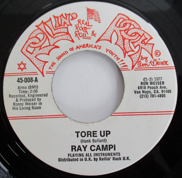 Ray Campi : Tore Up / If It's All The Same To You (7")