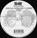 Masters At Work Feat. Puppah Nas-T & Denise Belfon : Work (12")