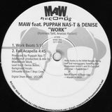 Masters At Work Feat. Puppah Nas-T & Denise Belfon : Work (12")