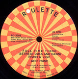 Ecstasy, Passion & Pain Featuring Barbara Roy / Whirlwind : Touch And Go / Full Time Thing (Between Dusk And Dawn) (12")