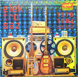 Various : Uzelli Elektro Saz (1976 - 1984) (LP, Album, Comp, Gat)