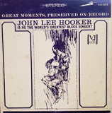 John Lee Hooker : Is He The World's Greatest Blues Singer? (LP, Comp)