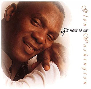 Glen Washington : Get Next To Me (LP, Album)