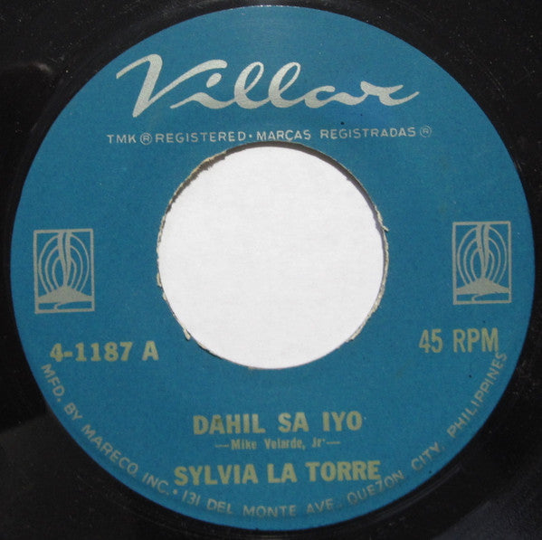 Sylvia La Torre : Dahil Sa Iyo / Ikaw (7", Single)