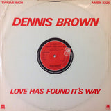 Dennis Brown : Love Has Found Its Way (12")