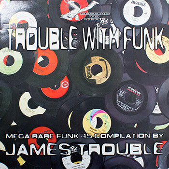 Various : Trouble With Funk (LP, Comp, Unofficial)