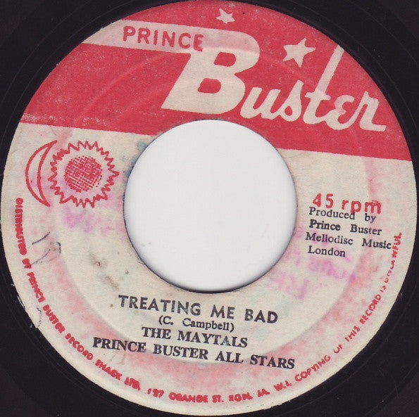 The Maytals, Prince Buster's All Stars : Pain In My Belly / Treating Me Bad (7", Single, RE)