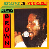 Dennis Brown : Believe In Yourself (LP, Album, Lig)