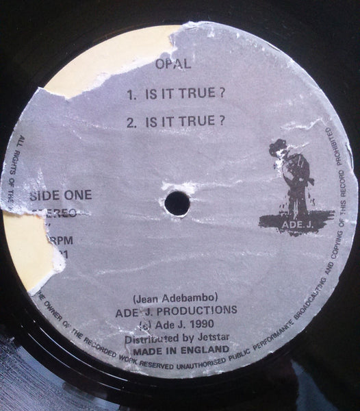 Opal (6) : Is It True? (12")