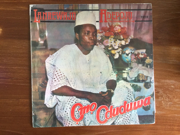 Lanrewaju Adepoju (The Inimitable Ewi King)* : Omo Oduduwa (LP, Album)