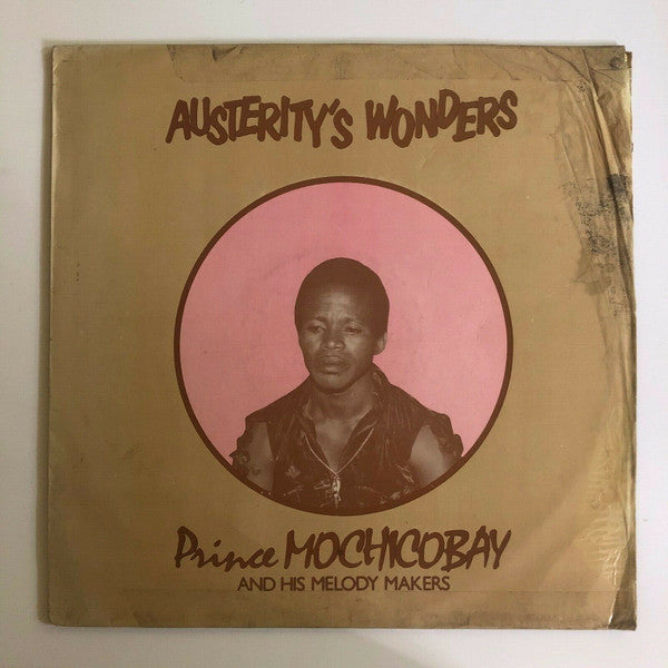 Prince Mochicobay And His Melody Makers : Austerity's Wonders (LP, Album)