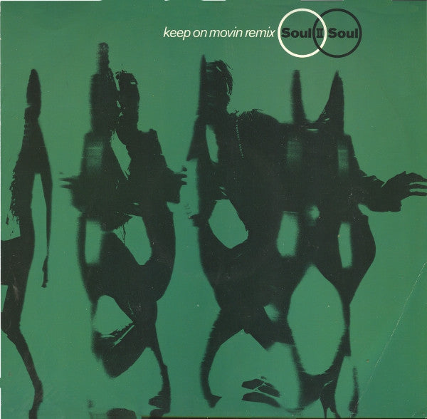 Soul II Soul Featuring Caron Wheeler : Keep On Movin Remix (12")