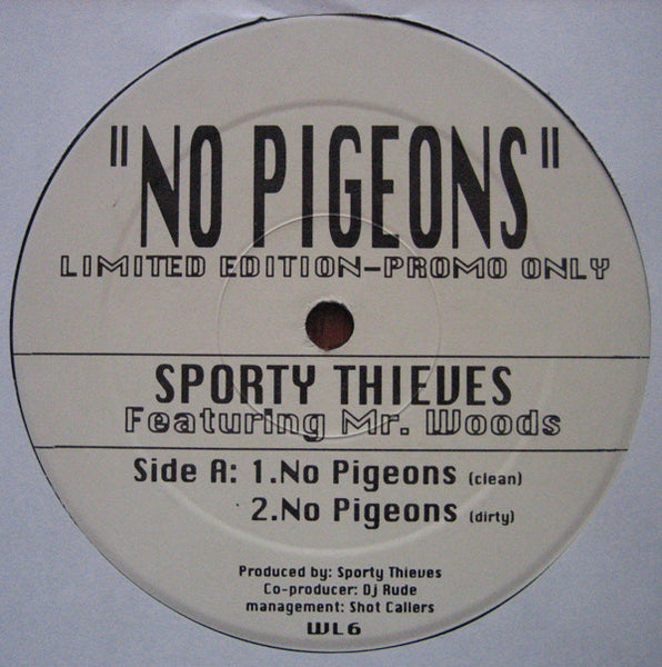 Sporty Thieves* Featuring Mr. Woods : No Pigeons (12", Ltd, Promo)