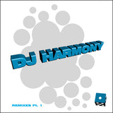 DJ Harmony : Remixes Pt. 1 (10")