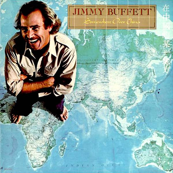 Jimmy Buffett : Somewhere Over China (LP, Album, Glo)