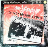 Jay McShann : The Early Bird Charlie Parker (1941-1943) (LP, Comp, Glo)