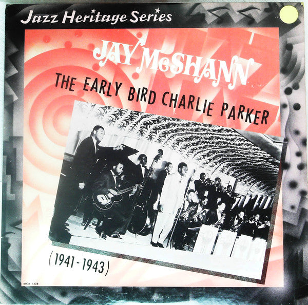 Jay McShann : The Early Bird Charlie Parker (1941-1943) (LP, Comp, Glo)