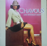 Chavous* : Life Without Limit (CD, Album)