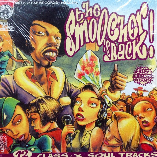 Various : The Smoocher Is Back - 12 Class X Soul Tracks (LP, Comp)