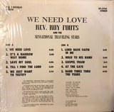 Rev. Roy Foots And The Sensational Traveling Stars : We Need Love (LP, Album)