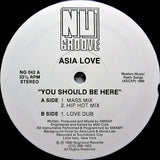 Asia Love : You Should Be Here (12")