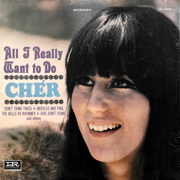 Cher : All I Really Want To Do (LP)