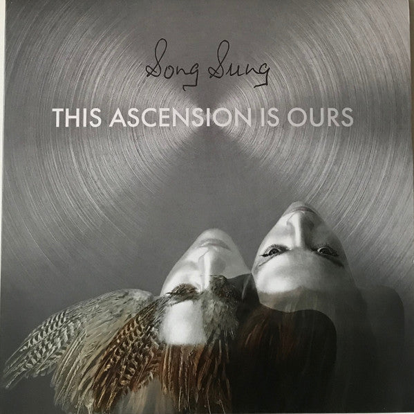 Song Sung : This Ascension Is Ours (LP, Album, Ltd, Num, Cle)