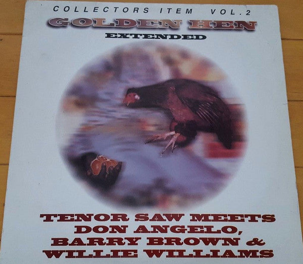 Tenor Saw Meets Don Angelo, Barry Brown & Willi Williams : Golden Hen Extended (LP, Comp)