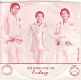 Ecstasy (5) : It's Good For You (7")