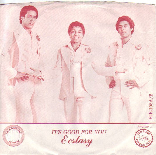 Ecstasy (5) : It's Good For You (7")