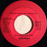 Ecstasy (5) : It's Good For You (7")