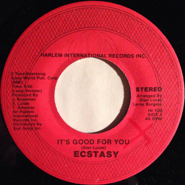 Ecstasy (5) : It's Good For You (7")
