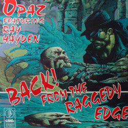 Opaz Featuring Ray Hayden : Back! From The Raggedy Edge (2xLP, Album)