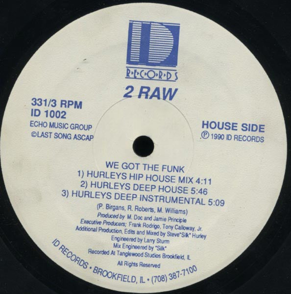 2 Raw : We Got The Funk (12")