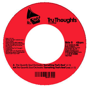 The Quantic Soul Orchestra : Something That's Real (7", Single, Ltd)