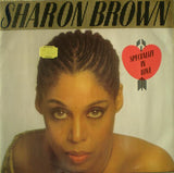 Sharon Brown : I Specialize In Love (12")