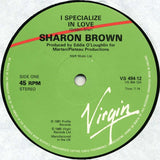 Sharon Brown : I Specialize In Love (12")
