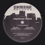 Creative Force : It's So Good (12", Ltd)