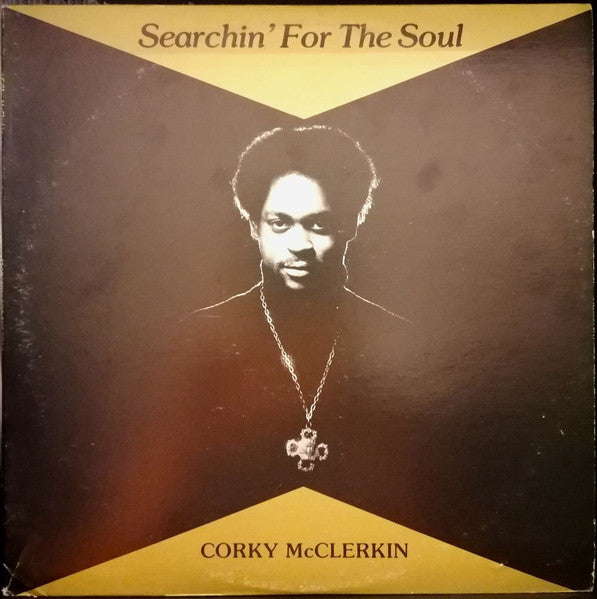 Corky McClerkin : Searchin' For The Soul (LP, Album)