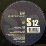 Olive : You're Not Alone (12")