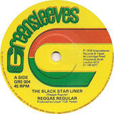 Reggae Regular : The Black Star Liner (7")