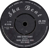 The Baba Brooks Band / The Dynamites (8) With The Baba Brooks Band : One Eyed Giant / Walk Out On Me (7", Single, 3 P)