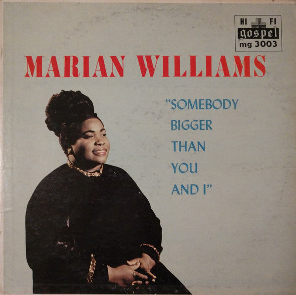 Marian Williams* : Somebody Bigger Than You And I (LP, Album, Mono)