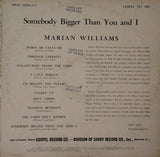 Marian Williams* : Somebody Bigger Than You And I (LP, Album, Mono)